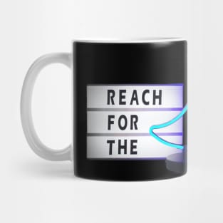 Reach for the and Blue Moon Neon Signages Mug